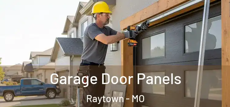  Garage Door Panels Raytown - MO