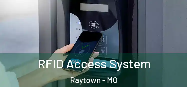  RFID Access System Raytown - MO